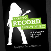 Get $6 Off Our New Rockable Book: “How to Record Great Music”